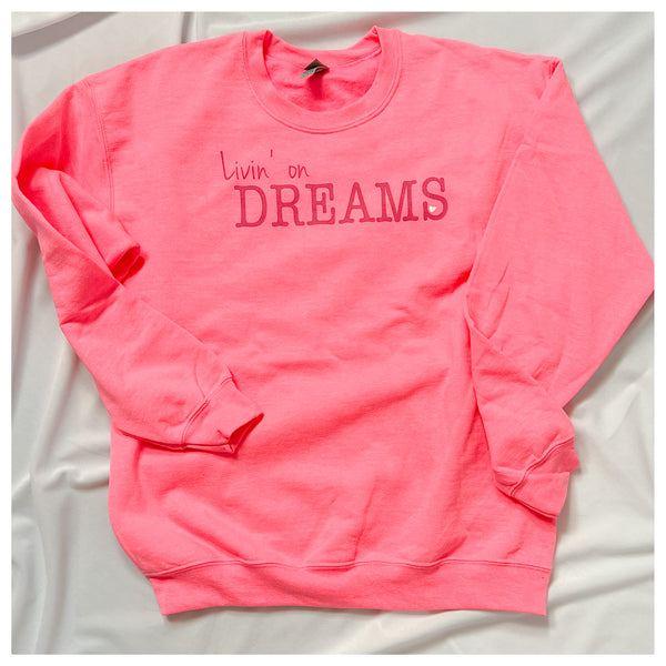 Pink Adult Livin' on DREAMS Crewneck