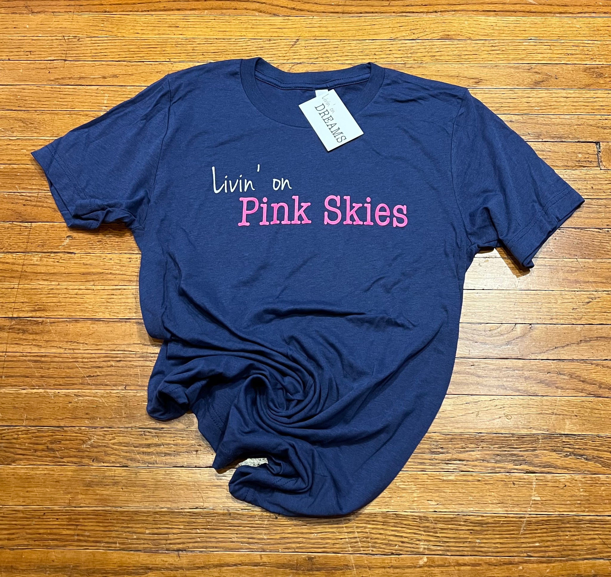 Adult Livin' on Pink Skies T-shirt