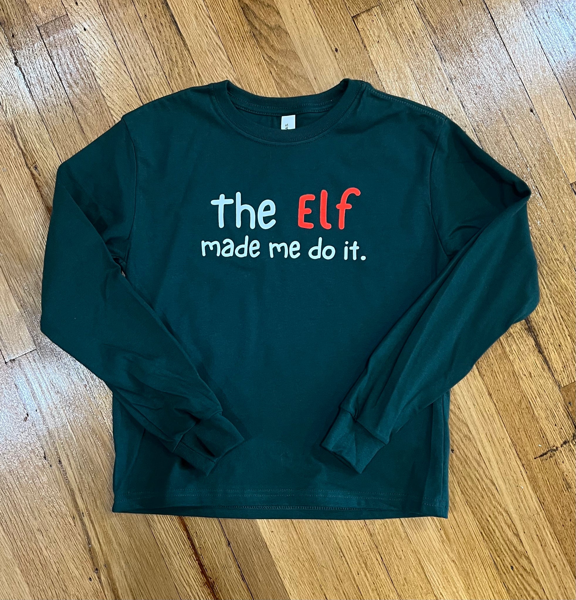 the Elf made me do it Kid Shirt