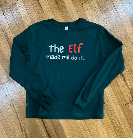 the Elf made me do it Kid Shirt