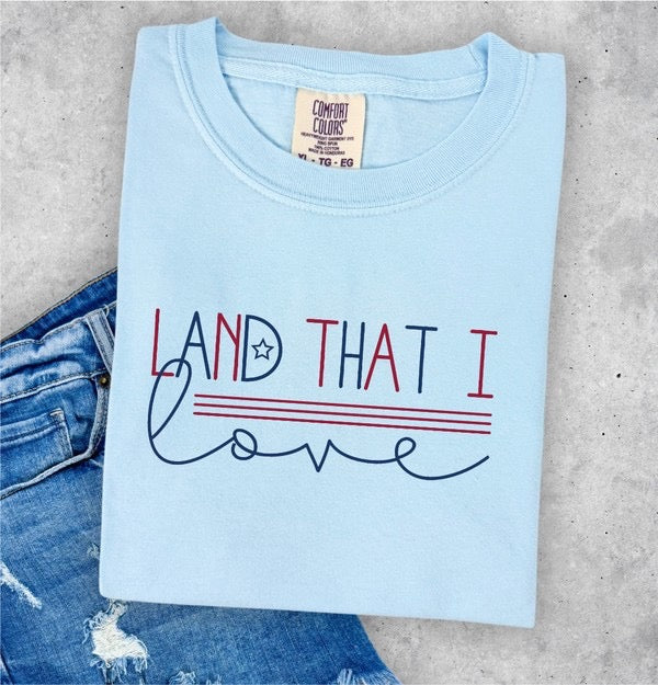 Land That I Love Tee